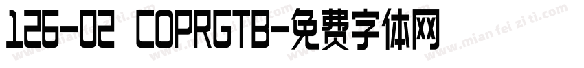 126-02 COPRGTB字体转换